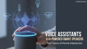 How To Use AI-Powered Voice Assistants and Smart Speakers to Simplify Your Daily Life