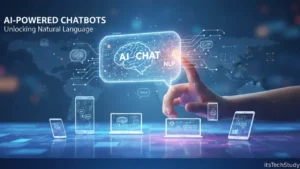 AI-Powered Chatbots (NLP): How Intelligent Conversations Are Reshaping Digital Experiences